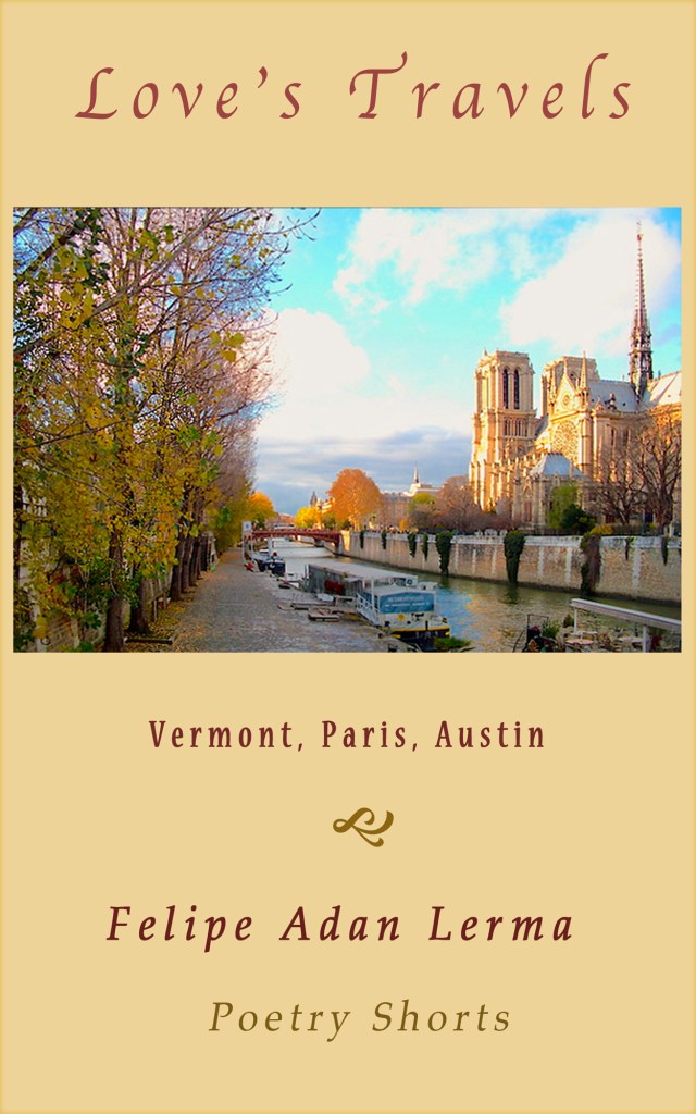 Love's Travels - Vermont, Paris, Austin; © felipe adan lerma
