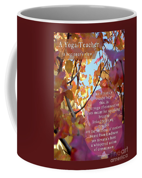 A Yoga Teacher coffee cup ©Felipe Adan Lerma A Yoga Teacher, Gift Writing ©Felipe Adan Lerma https://felipeadan-lerma.pixels.com/art/yoga+teacher