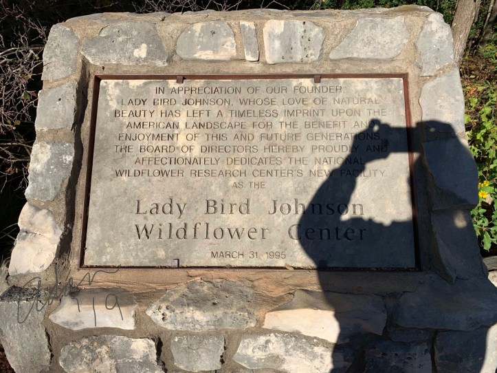 At Lady Bird Johnson Wildflower Center N ov 24’19 a