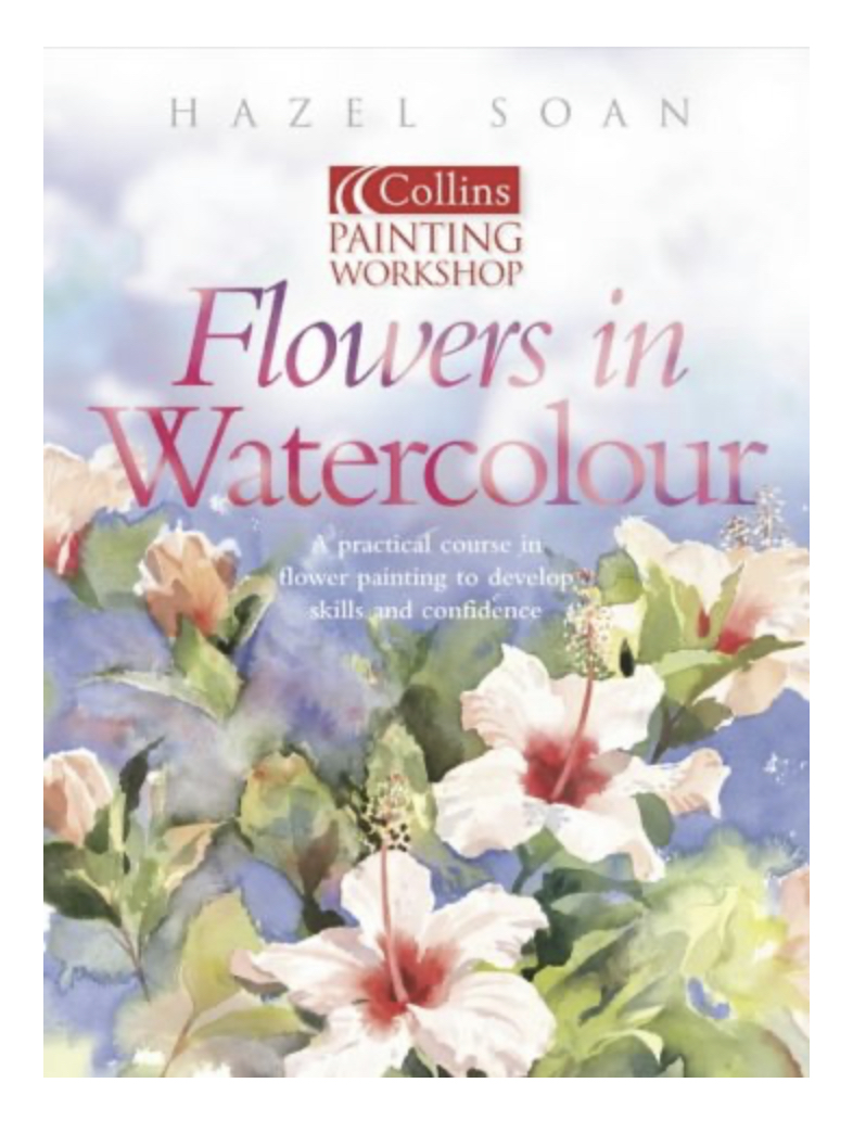 Adan’s Product Reviews on Amazon – Watercolour Flower Painting Workshop (Collins Painting Workshop) by Hazel Soan (Book, Paper&nbsp;Edition)