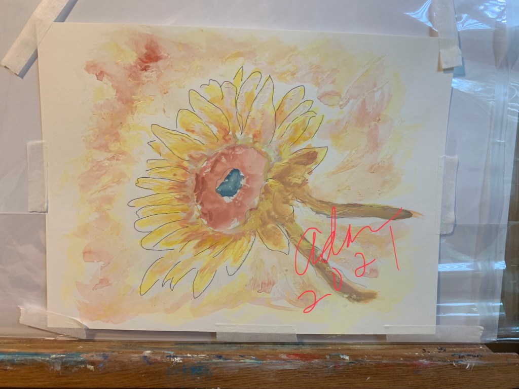 September 27, 2021 – Sunflower in Dappled Light Study 1, #Watercolor on Paper; 1st Paint Lay-in Over Masking&nbsp;Fluid