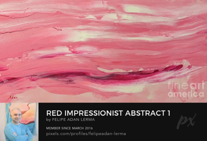 Red Impressionist Abstract 1 ©Felipe Adan Lerma 12x24 acrylic with light absorbent ground on gallery wrapped canvas Dec 2021 https://felipeadan-lerma.pixels.com/featured/red-impressionist-abstract-1-felipe-adan-lerma.html