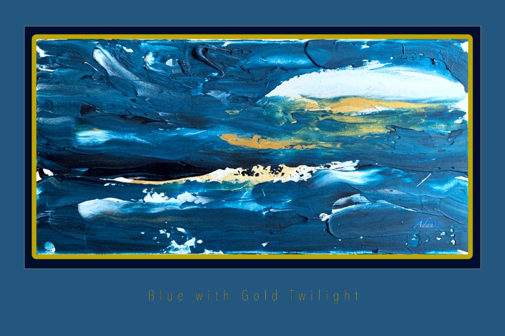 June 13, 2022 – My Most Viewed Image this Past Week @FineArtAmerica, “Blue with Gold Twilight Poster”