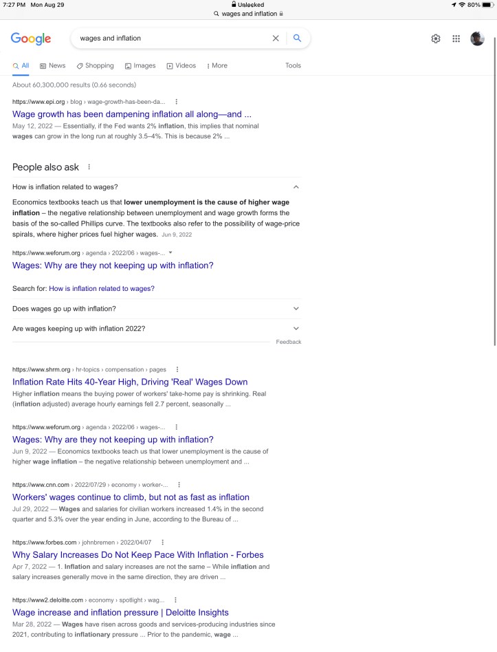 Wages and inflation, a Google search Aug 29,2022 https://www.google.com/search?q=wages+and+inflation
